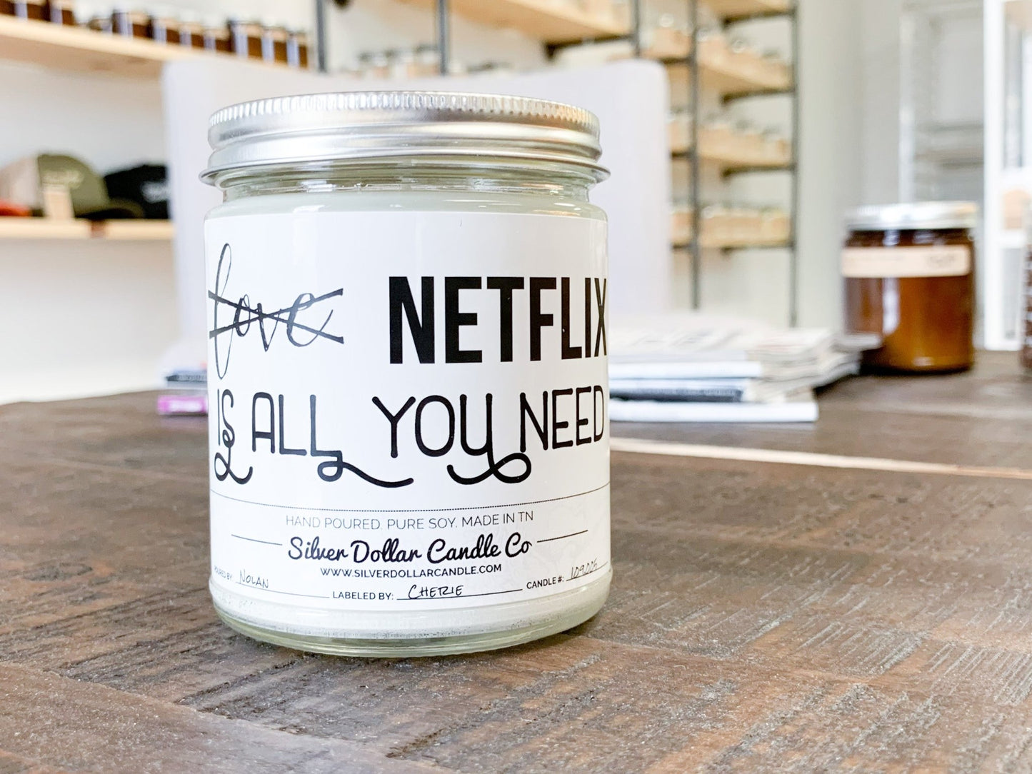 'All You Need Is Netflix' Soy Candle - Silver Dollar Candle Co all natural soy candle