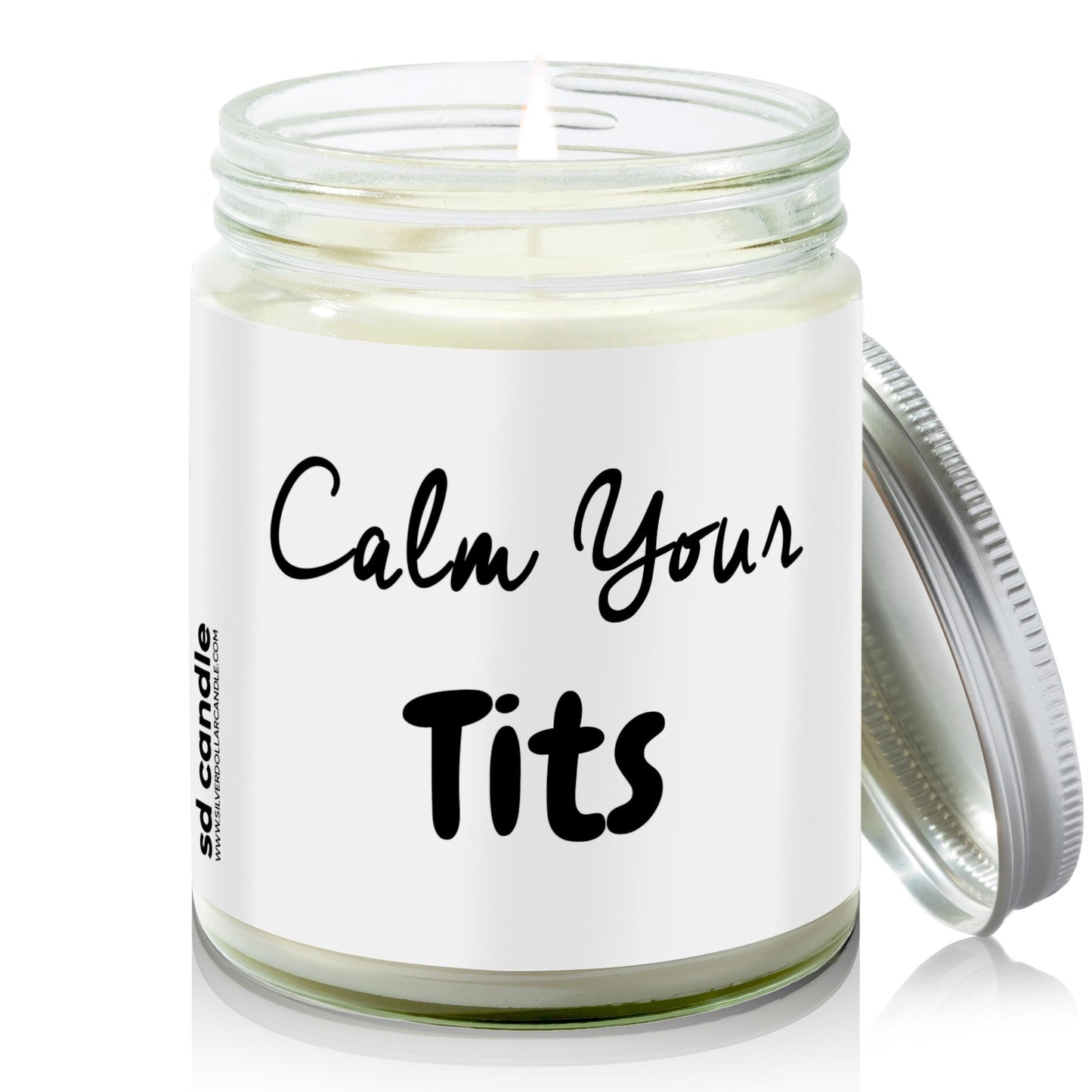 Calm Your Tits Candle | Sarcastic Scents Candle | Choose Any Scent - Silver Dollar Candle Co all natural soy candle