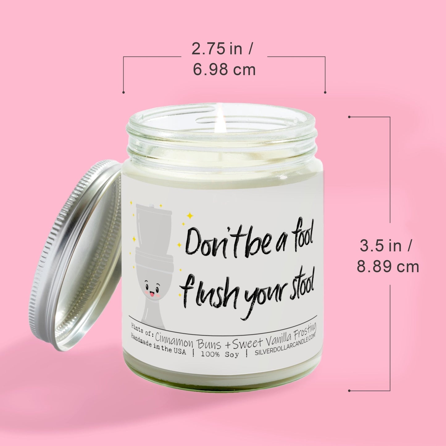 'Don’t be a fool, flush your stool' Bathroom Candle - Cinnabomb Scented Candle | 9oz All - Natural Soy Wax & Cotton Wick | Warm Cinnamon & Vanilla Aroma | Eco - Friendly Glass Jar - Silver Dollar Candle Co all natural soy candle