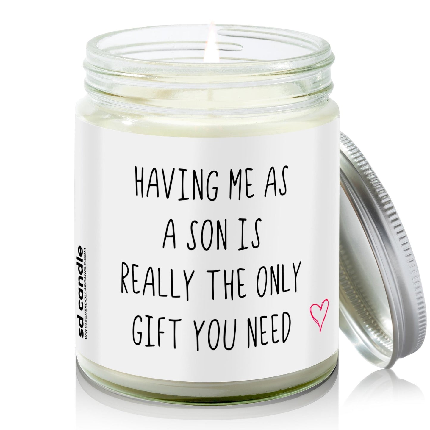 Having Me As A Son Gift Candle | Sarcastic Scents Candle | Choose Any Scent - Silver Dollar Candle Co all natural soy candle
