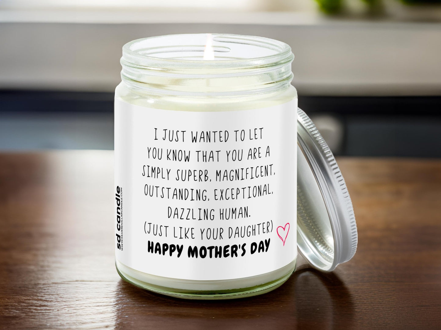 Magnificent, Outstanding, Exceptional Mother's Day Candle | Sarcastic Scents Candle | Choose Any Scent - Silver Dollar Candle Co all natural soy candle