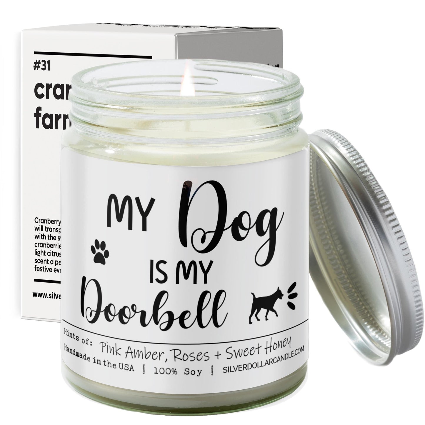 My Dog Is My Doorbell Candle | 9/16oz Pink Amber + Honey Scented Candle - Silver Dollar Candle Co all natural soy candle