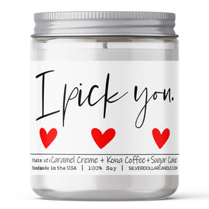 I Pick You - Brazilian Coffee Scented Candle, 9oz Soy Wax with Caramel Crème, Kona Coffee & Sugar Cane - Love/Anniversary/Valentine's Day Candle - 100% All-Natural Handmade Soy Wax Candle