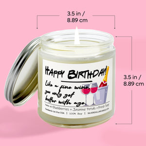 'Happy Birthday! Like fine wine, you only get better with age' - 9oz Handmade Soy Wax Candle - Blackberry Jam Scented with Blackberries, Jasmine & Sage Scent