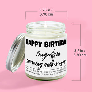 'Happy Birthday! Congrats on surviving another year' - All Natural 9oz Birthday Cake Soy Wax Candle, Sweet Vanilla Frosting & Buttery Cake Aroma, Handcrafted