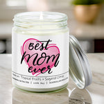 'Best Mom Ever' Candle for Mom - Tropical Fruits & Sugared Citrus Aroma, Long Burn Time - 9/16oz 100% All - Natural Handmade Soy Wax Candle - Silver Dollar Candle Co all natural soy candle