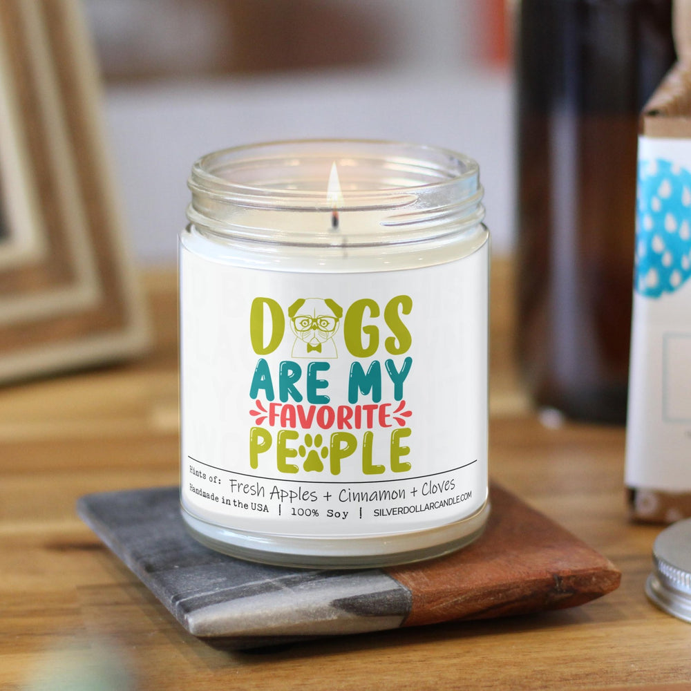 
                  
                    Dogs Are My Favorite People Candle | 9/16oz Orchard Spice Scented Candle - Silver Dollar Candle Co all natural soy candle
                  
                