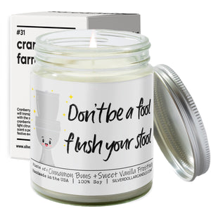 'Don’t be a fool, flush your stool' Bathroom Candle - Cinnabomb Scented Candle | 9oz All - Natural Soy Wax & Cotton Wick | Warm Cinnamon & Vanilla Aroma | Eco - Friendly Glass Jar - Silver Dollar Candle Co all natural soy candle