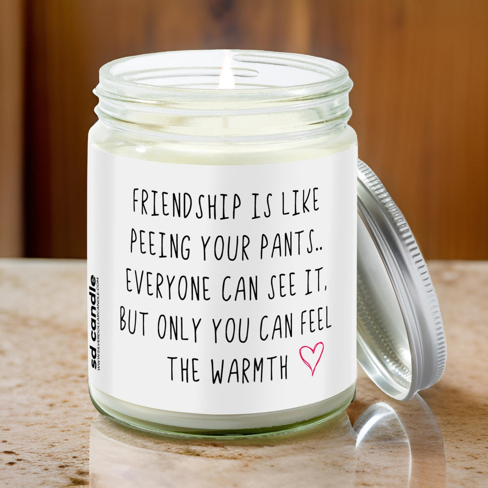 
                  
                    Friendship is like Peeing your Pants Candle | Sarcastic Scents Candle | Choose Any Scent - Silver Dollar Candle Co all natural soy candle
                  
                