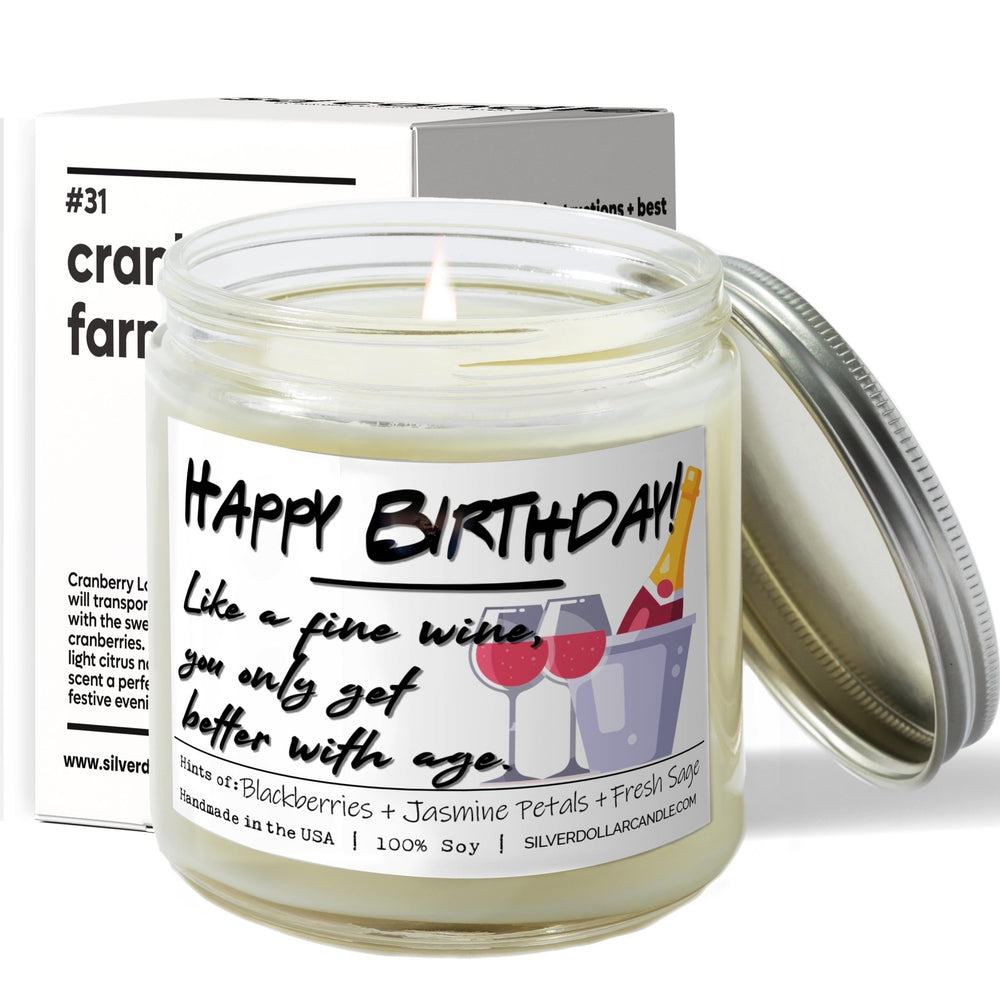 
                  
                    'Happy Birthday! Like fine wine, you only get better with age' - 9oz Handmade Soy Wax Candle - Blackberry Jam Scented with Blackberries, Jasmine & Sage Scent - Silver Dollar Candle Co all natural soy candle
                  
                