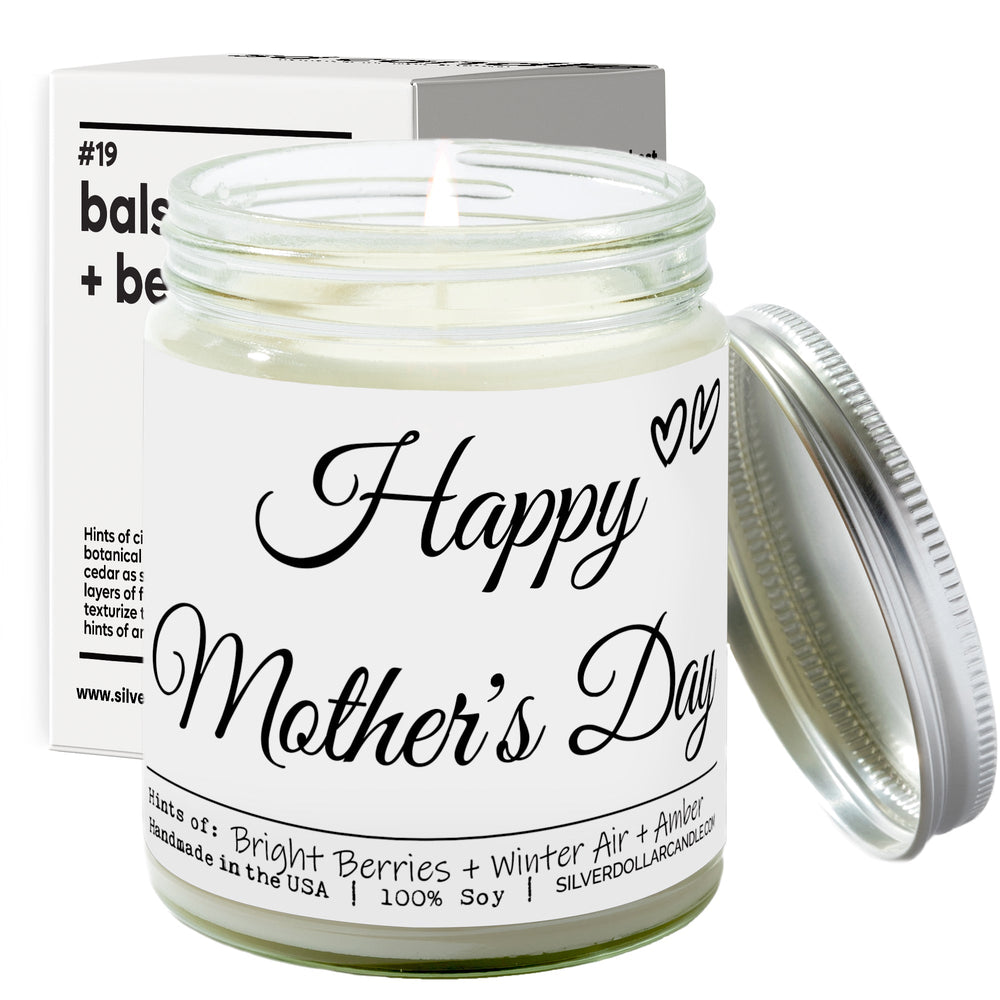 
                  
                    Happy Mother’s Day Candle - Balsam & Berry Scent with Citrus and Fir Notes - 9/16oz 100% All - Natural Handmade Soy Wax Candle - Silver Dollar Candle Co all natural soy candle
                  
                