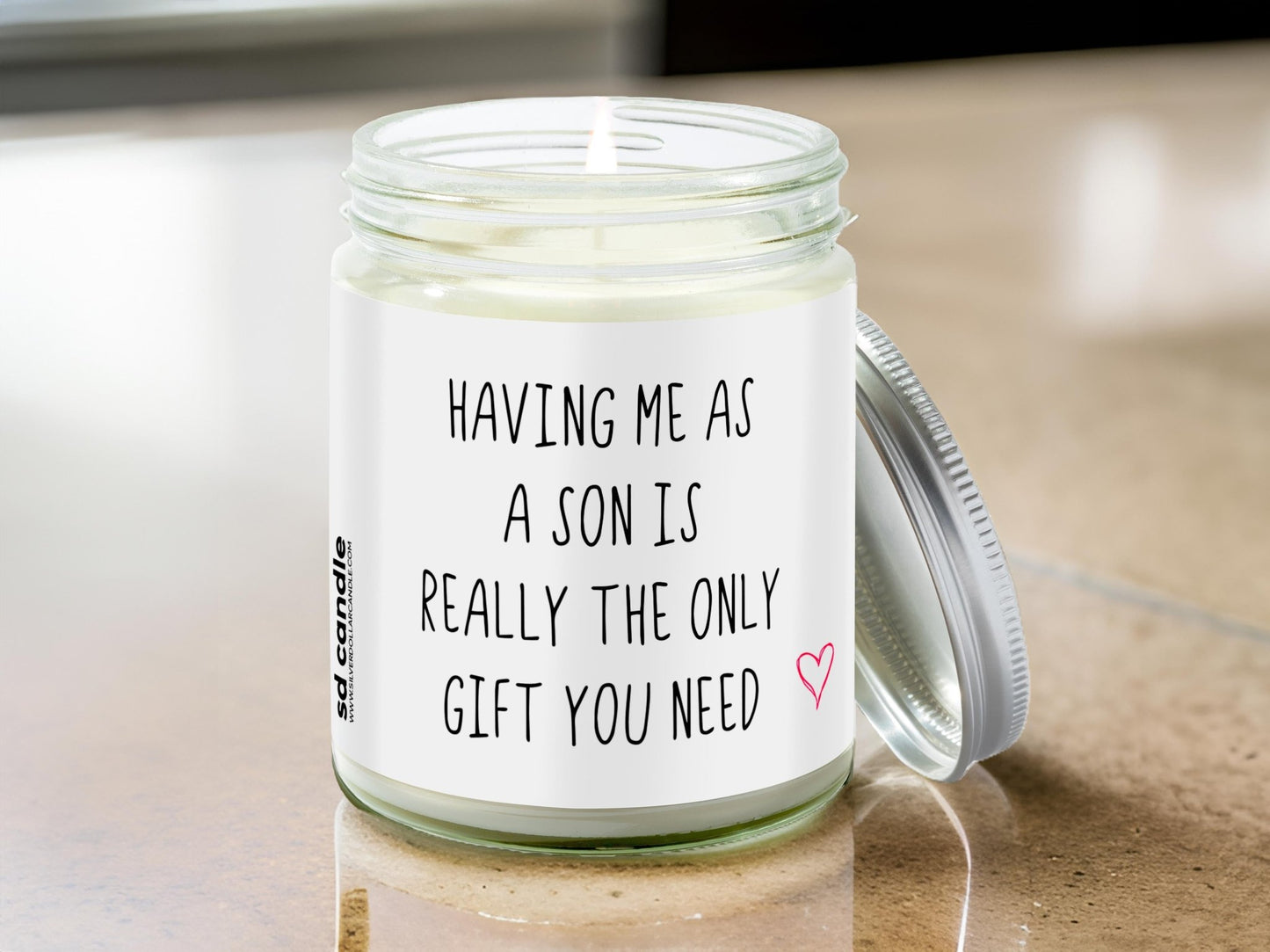 Having Me As A Son Gift Candle | Sarcastic Scents Candle | Choose Any Scent - Silver Dollar Candle Co all natural soy candle