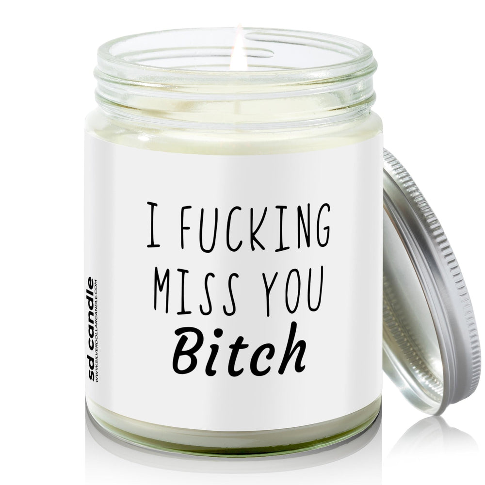 
                  
                    I Fucking Miss You Bitch Candle | Sarcastic Scents Candle | Choose Any Scent - Silver Dollar Candle Co all natural soy candle
                  
                