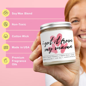 'I got it from my mama' Mom Candle - Sweet Honey & Ginger Scent, All - Natural Soy Wax, Eco - Friendly Cotton Wick - Silver Dollar Candle Co all natural soy candle