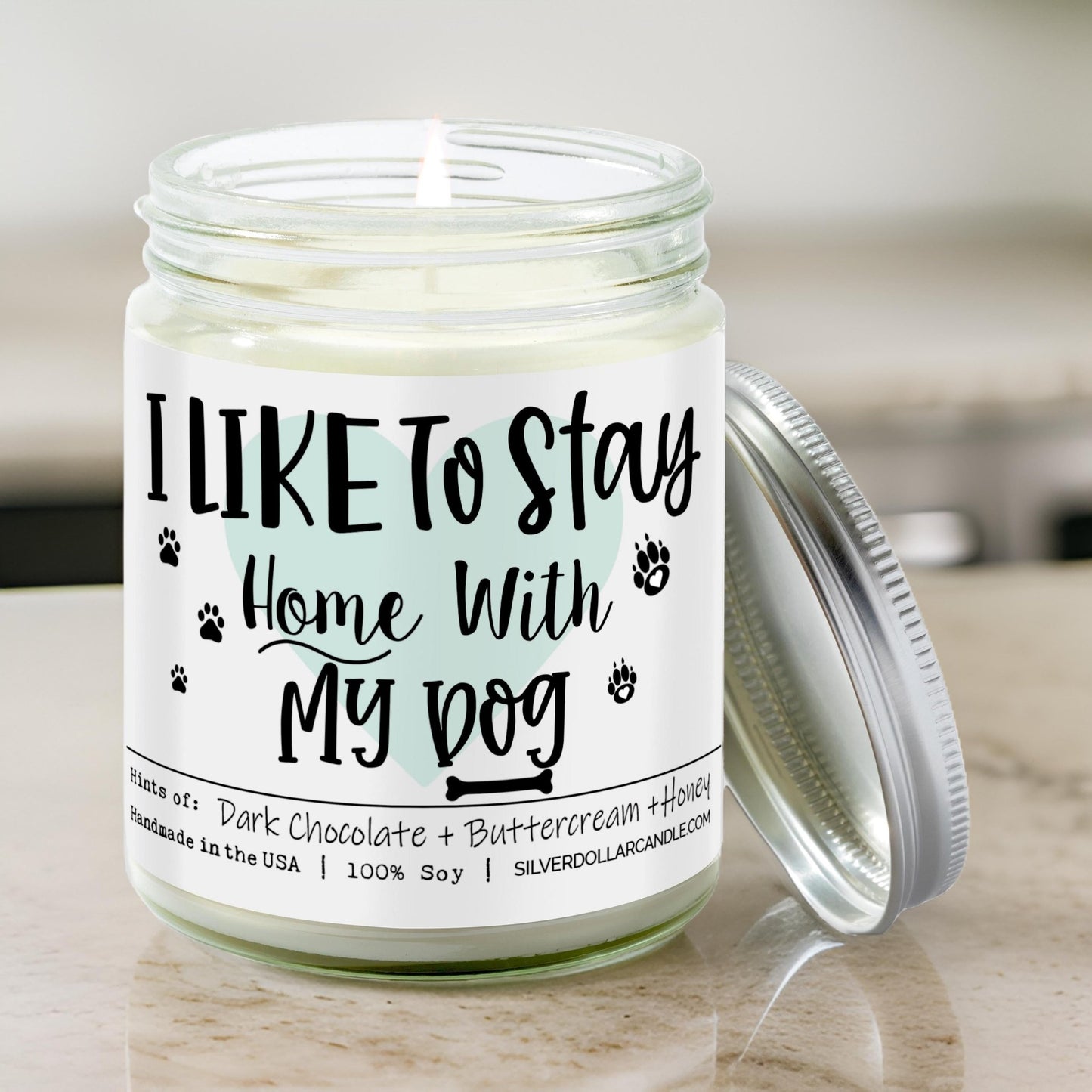 I Like To Stay Home With My Dog Candle | 9/16oz Chocolate Brownie Scented Candle - Silver Dollar Candle Co all natural soy candle