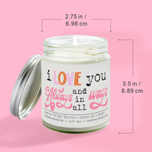 'I Love You Always, and in All Ways' Love/Anniversary/Valentine's Day Candle - Balsam & Berry 9oz Soy Candle, Handcrafted in USA, Eco - Friendly Glass - Citrus, Fir, Amber Scent - Silver Dollar Candle Co all natural soy candle