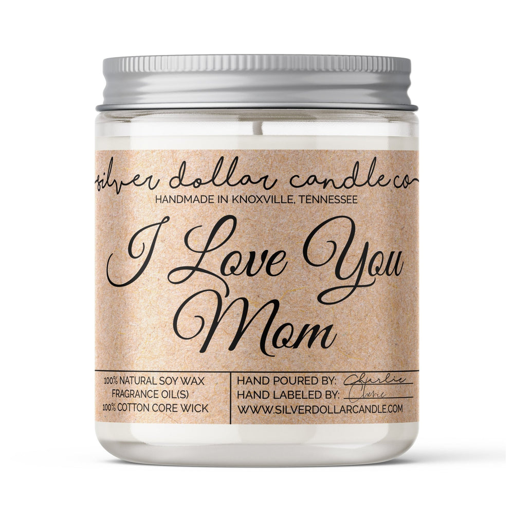 
                  
                    'I Love You Mom' Candle - Mother's Day Candle - 9/16oz 100% All - Natural Handmade Soy Wax Candle - Silver Dollar Candle Co all natural soy candle
                  
                