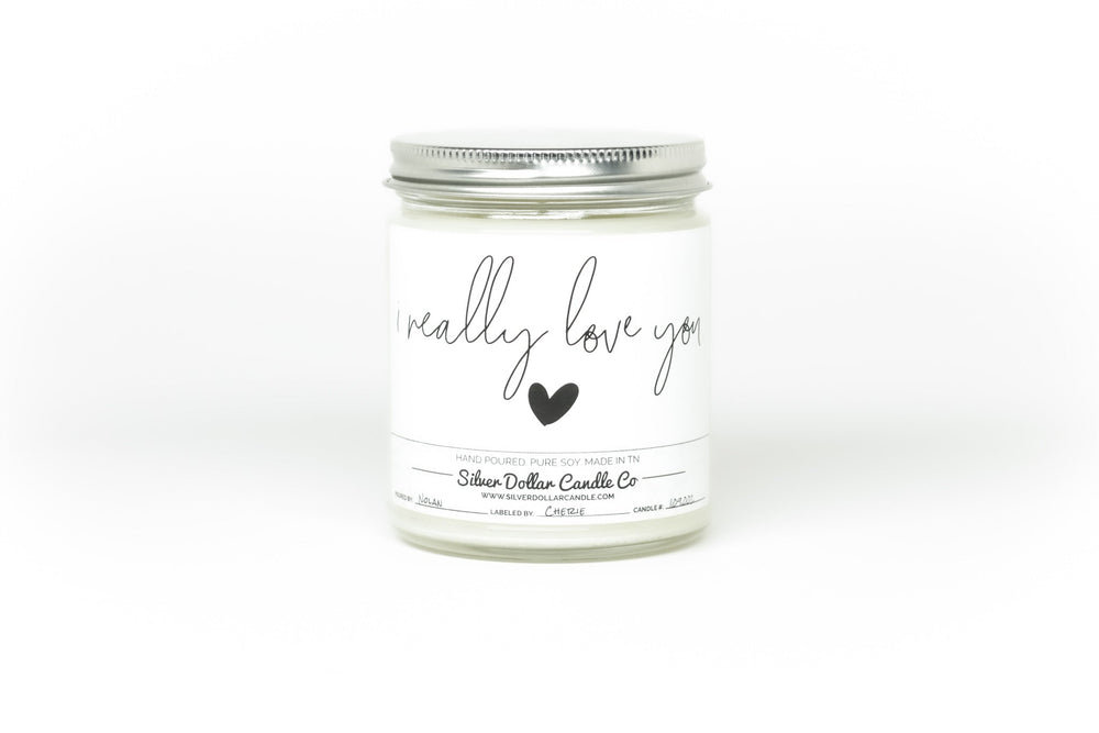 'I Really Love You' Candle - Choose Any Scent - Love/Anniversary/Valentine's Day Candle - 9/16oz 100% All - Natural Handmade Soy Wax Candle - Silver Dollar Candle Co all natural soy candle