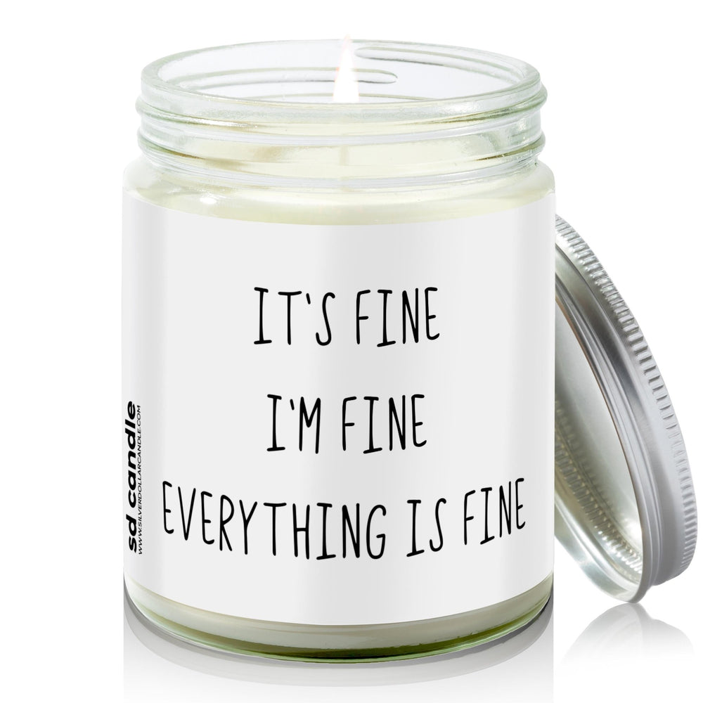 
                  
                    It's fine I'm fine Everything is fine Candle | Sarcastic Scents Candle | Choose Any Scent - Silver Dollar Candle Co all natural soy candle
                  
                