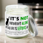 Its Not Drinking Alone If The Cat Is Home Candle | 9/16oz Sweet Pecan Scented Candle - Silver Dollar Candle Co all natural soy candle