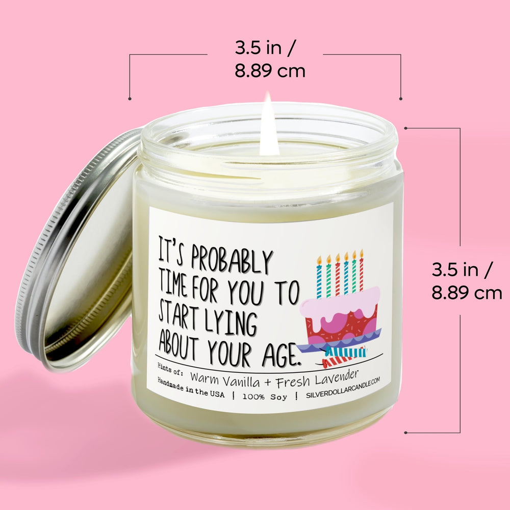 
                  
                    'It’s probably time for you to start lying about your age' - 9oz Lavender Vanilla Soy Wax Scented Candle - Warm Vanilla and Fresh Lavender Blend for Relaxation - Silver Dollar Candle Co all natural soy candle
                  
                