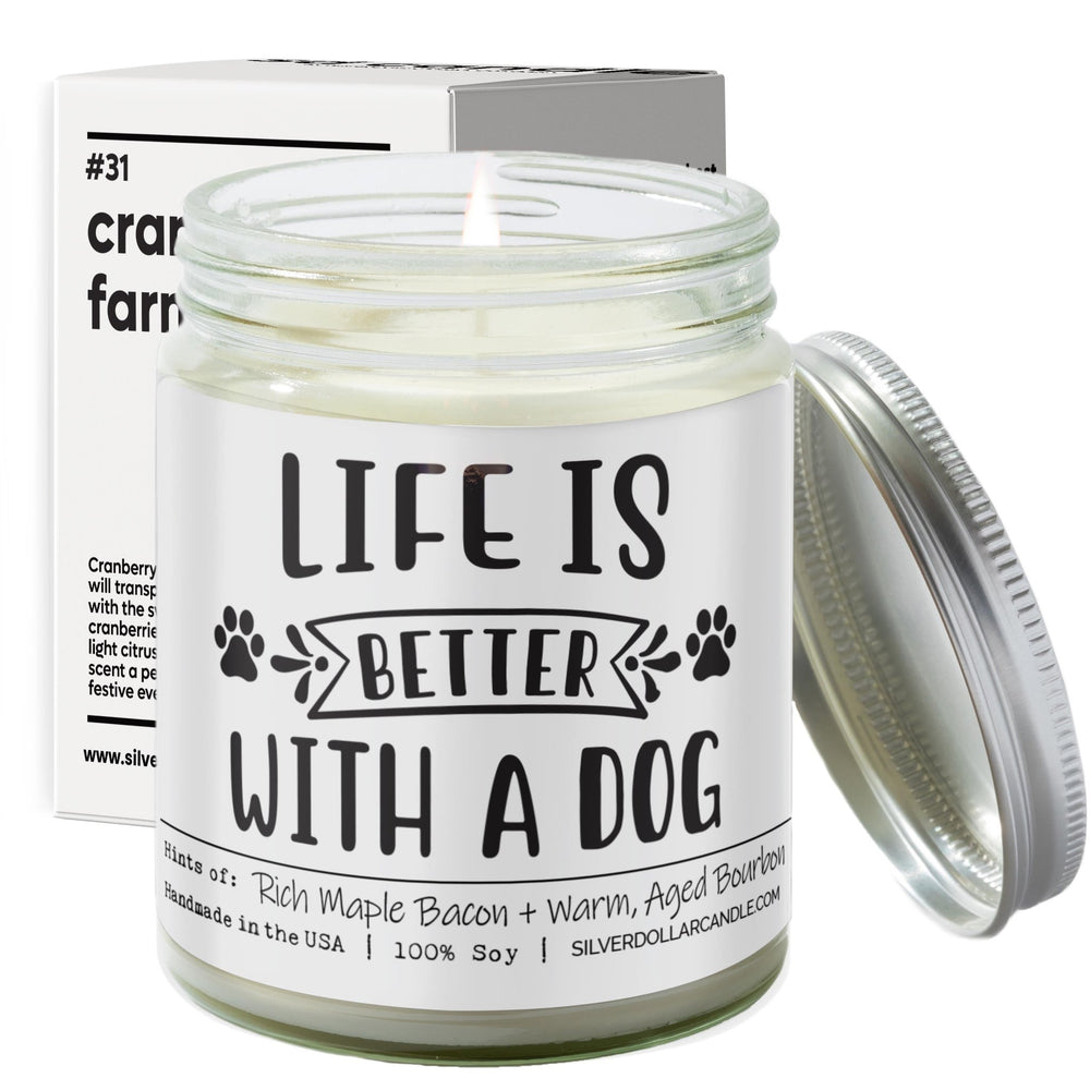 
                  
                    Life Is Better With A Dog Candle | 9/16oz Bacon + Bourbon Scented Candle - Silver Dollar Candle Co all natural soy candle
                  
                