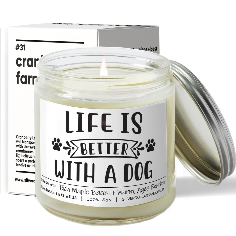 
                  
                    Life Is Better With A Dog Candle | 9/16oz Bacon + Bourbon Scented Candle - Silver Dollar Candle Co all natural soy candle
                  
                