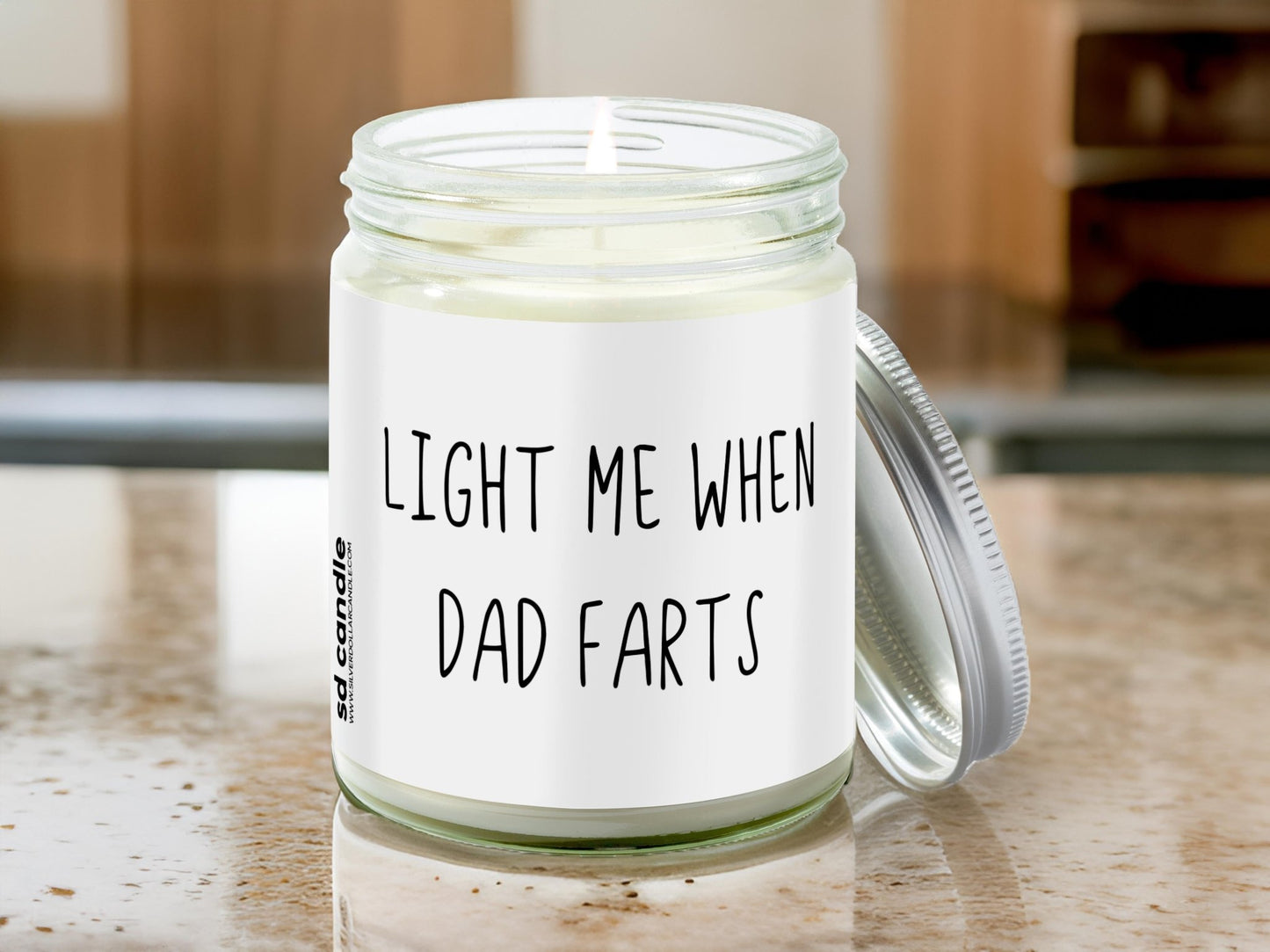 Light me when Dad Farts Candle | Sarcastic Scents Candle | Choose Any Scent - Silver Dollar Candle Co all natural soy candle