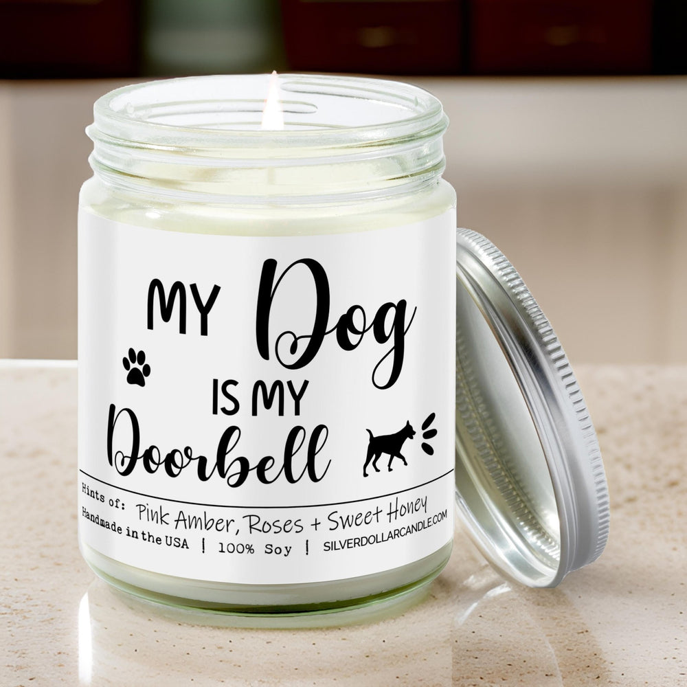 
                  
                    My Dog Is My Doorbell Candle | 9/16oz Pink Amber + Honey Scented Candle - Silver Dollar Candle Co all natural soy candle
                  
                