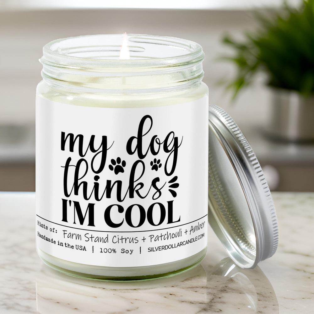 
                  
                    My Dog Thinks I'm Cool Candle | 9/16oz Woodland Orchard Scented Candle - Silver Dollar Candle Co all natural soy candle
                  
                