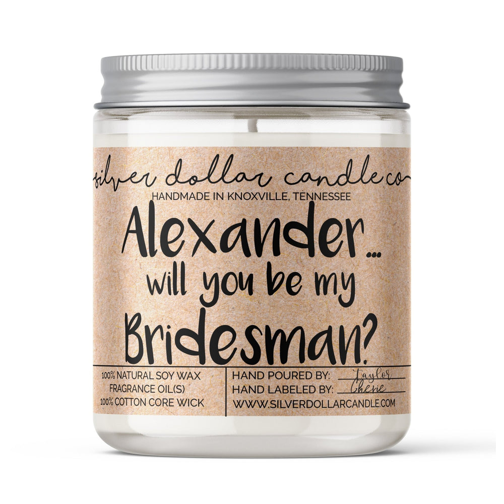 
                  
                    Personalized BridesMAN Proposal Candle (v3) - 9/16oz 100% All - Natural Handmade Soy Wax Candle - Silver Dollar Candle Co all natural soy candle
                  
                