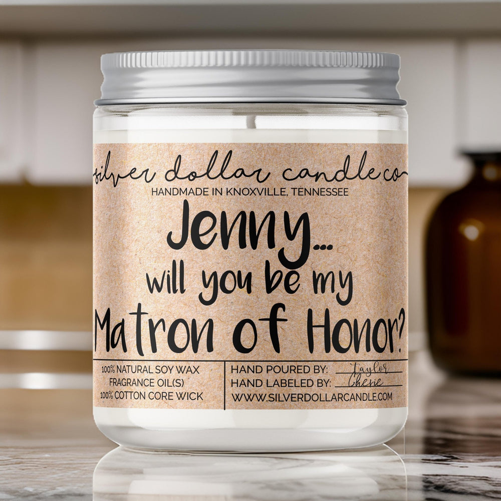 
                  
                    Personalized Matron of Honor Proposal Candle (v3) - 9/16oz 100% All - Natural Soy Wax Handmade Custom Candle - Silver Dollar Candle Co all natural soy candle
                  
                