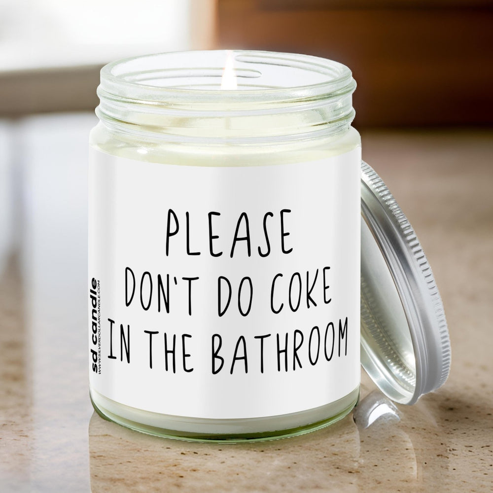 
                  
                    Please don't do coke in the bathroom Candle | Sarcastic Scents Candle | Choose Any Scent - Silver Dollar Candle Co all natural soy candle
                  
                