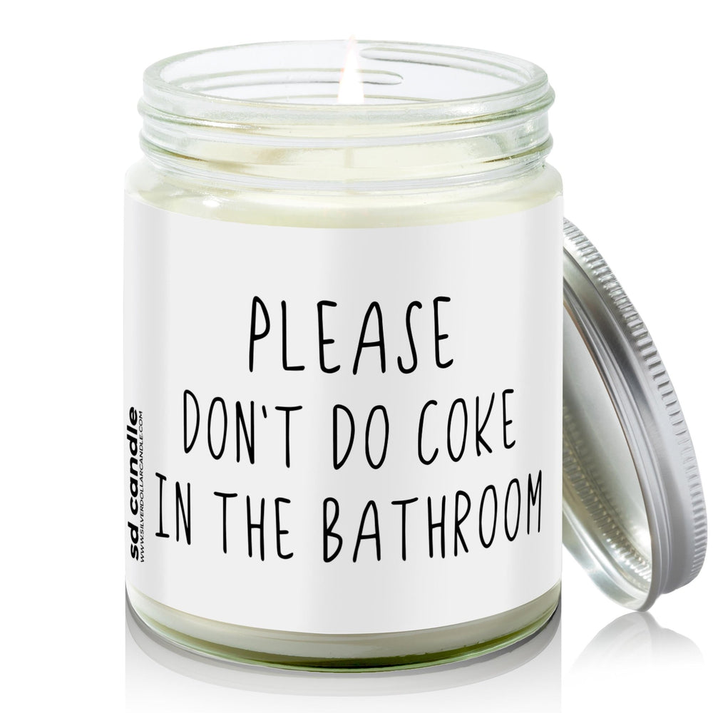 
                  
                    Please don't do coke in the bathroom Candle | Sarcastic Scents Candle | Choose Any Scent - Silver Dollar Candle Co all natural soy candle
                  
                