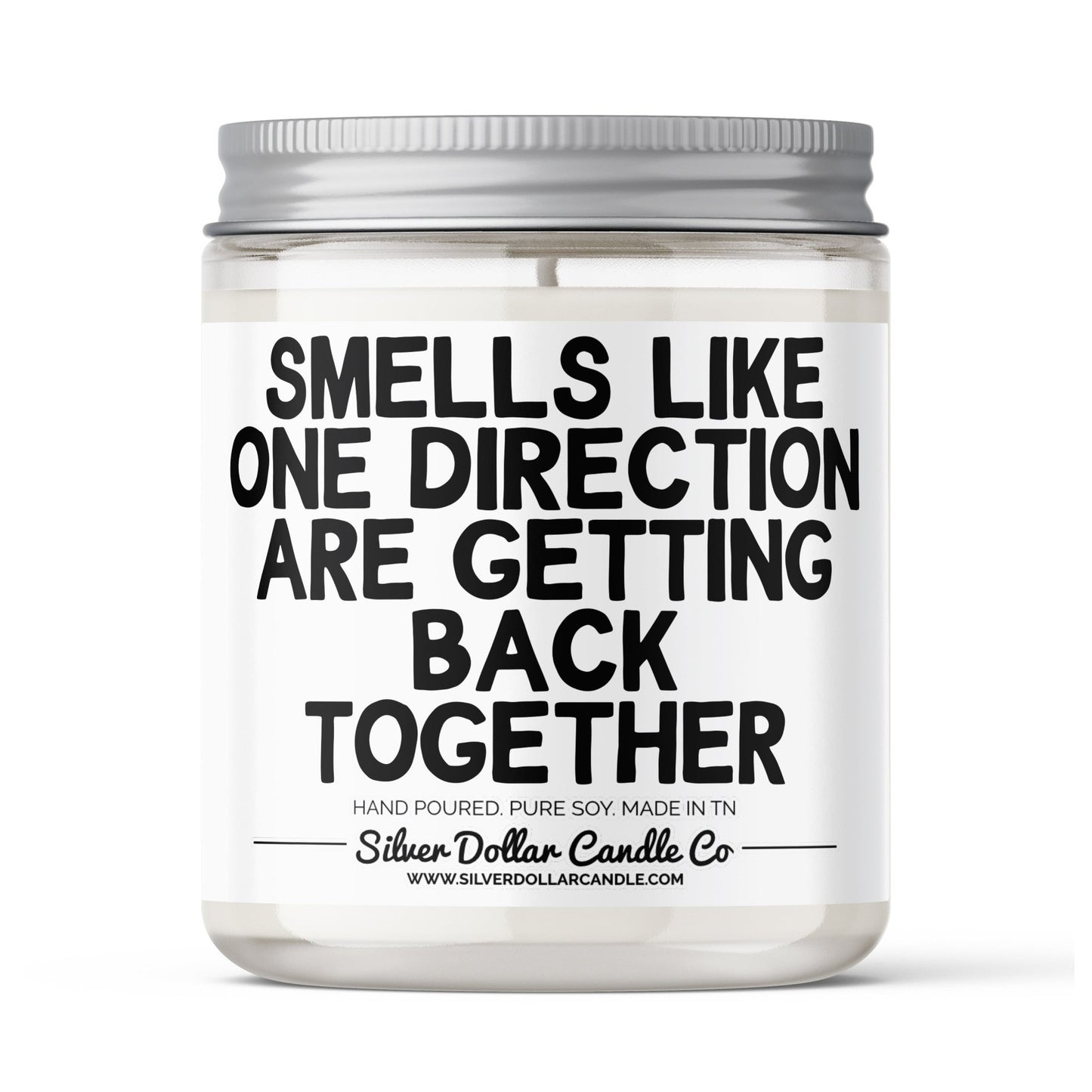 Smells Like One Direction Are Getting Back Together Candle - One Direction Fan Scented Candle Funny Harry Styles - 9/16oz 100% All - Natural Handmade Soy Wax Candle - Silver Dollar Candle Co all natural soy candle