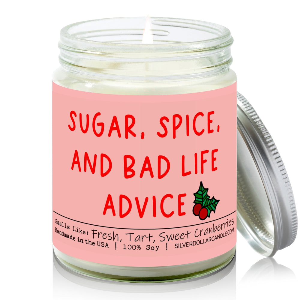 Sugar, Spice, and Bad Life Advice Candle | Funny Humorous Candle - Silver Dollar Candle Co all natural soy candle