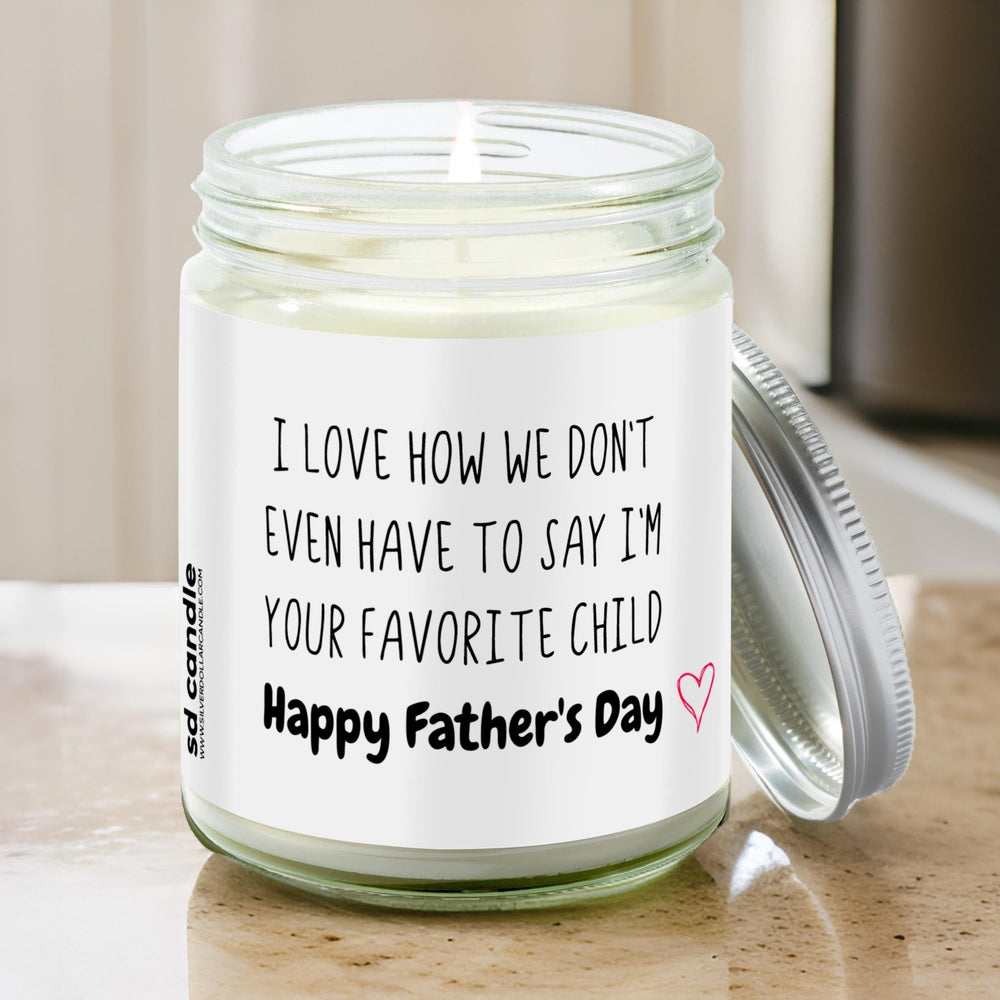 
                  
                    Your Favorite Child Father's Day Candle | Sarcastic Scents Candle - Silver Dollar Candle Co all natural soy candle
                  
                